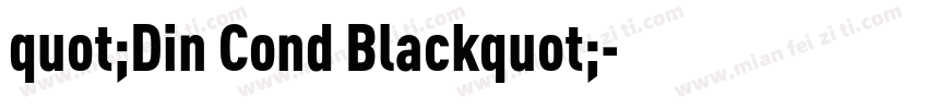 quot;Din Cond Blackquot;字体转换